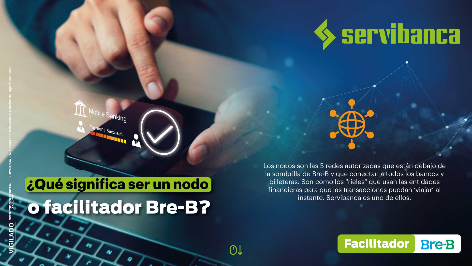 ¿Qué significa ser un nodo o facilitador Bre-B?
